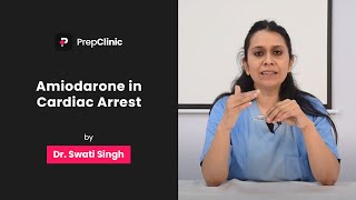 Amiodarone in Cardiac Arrest  Dr Swati Singh  Anaesthesia PrepClinic [upl. by Terrell]