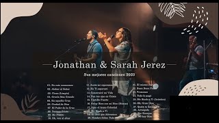 Jonathan y Sarah Jerez Sus Mejores Canciones  30 Grandes Canciones Jonathan y Sarah Jerez 2020 [upl. by Monte]