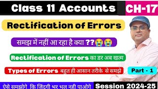 Rectification of Errors l Class 11 Account l All Basic Concept l Best Explaination l Part 1📚💯 [upl. by Zea]