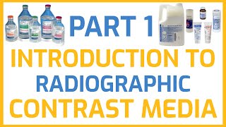 Introduction To Radiographic Contrast Media part 1 [upl. by Pauli]