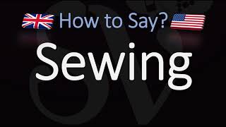 How to Pronounce Sewing CORRECTLY Meaning amp Pronunciation [upl. by Olim]