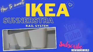 HOW TO MOUNT THE IKEA SUNNERSTRA RAIL SYSTEM❤️❤️❤️ [upl. by Nnoryt890]