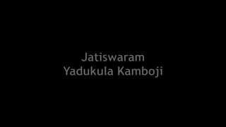 Jatiswaram Yadukula Kamboji [upl. by Easter]