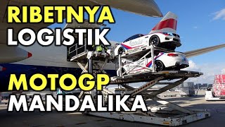 INILAH LOGISTIK DORNA UNTUK MOTOGP MANDALIKA [upl. by Inez]