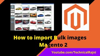 How to import bulk images in Magento 2 [upl. by Reena824]