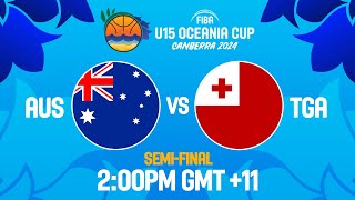 Australia v Tonga  Full Basketball Game  FIBA U15 Womens Oceania Cup 2024  SemiFinals [upl. by Narmis]