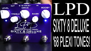 Lawrence Petross Design LPD Sixty 8 Deluxe Super 68 Plexi Tones Shawn Tubbs [upl. by Francie]