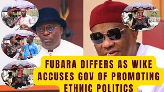 WIKE ACCUSES FUBARA FOR ETHNIC CRISIS [upl. by Adar]