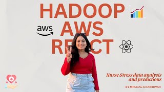 Nurse Stress Analysis and Prediction Project Overview  Big data  Hadoop  PySpark  AWS  React [upl. by Aitropal]