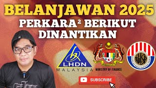 TERKINI BAJET 2025 AKAN MELEDAK JIKA PERKARA² INI DISEBUT [upl. by Nickie]