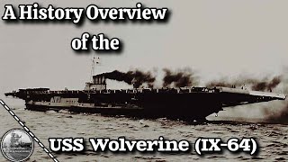 The USS Wolverine IX64 From Great Lakes Luxury SideWheel Steamer to Paddle Wheeled Carrier [upl. by Yreffej172]