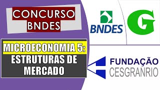 Questão 01  Microeconomia V Estruturas de Mercado Tributos e Regulação  Concurso BNDES [upl. by Vipul]