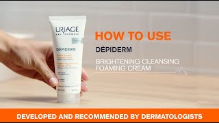 Uriage Depiderm brightening cleansing foaming cream  How to Use [upl. by Okim]