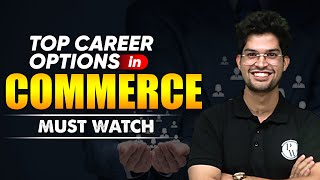 Top Career Options in Commerce 🔥  Job Opportunities for Commerce Students [upl. by Ketti400]