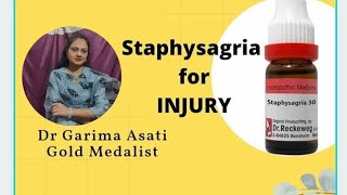 Medicine for injury  Dr Garima Asati  staphysagria for cut injuries [upl. by Soneson294]