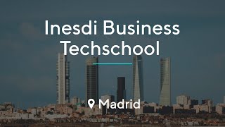 Inesdi Business Techschool  MADRID [upl. by Eceinart663]