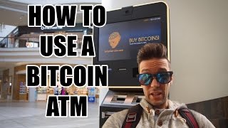 Bitcoin ATMs  How To Use Them [upl. by Lamphere]