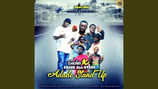 Adade Stand Up [upl. by Odelia551]