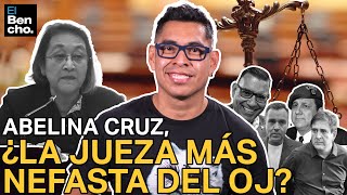 ABELINA CRUZ ¿LA JUEZA MÁS NEFASTA DEL OJ [upl. by Daniella]