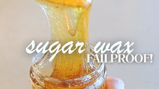 EASIEST FAILPROOF Sugar Wax Recipe for BEGINNERS  Homemade Hair Removal Hack DIY [upl. by Ferree352]