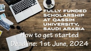 Fully Funded Scholarship at AlQassim University Saudi Arabia [upl. by Mahan]