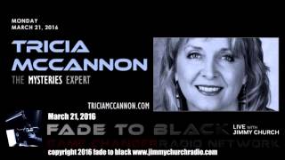 Ep 424 FADE to BLACK Jimmy Church w Tricia McCannon Lost History LIVE [upl. by Aleuqahs]