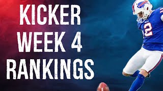 Top 12 Kicker Rankings Week 4 Fantasy Football [upl. by Angus97]