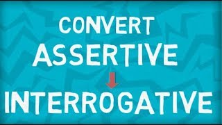 Convert Assertive to Interrogative Sentence  Transformation for Sentences [upl. by Sutit]