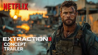 Extraction 3 2025  First Trailer  NETFLIX 4K  Chris Hemsworth  extraction 3 trailer [upl. by Glenda]