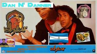 The Dan amp Danner Podcast  Episode 49 Ishtar [upl. by Esmerelda]