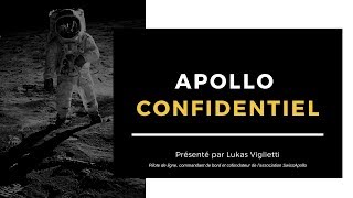 Apollo confidentiel  Mémoires dhommes sur la Lune [upl. by Mohn]