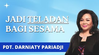 Jadi Teladan Bagi Sesama  Pdt Darniaty Pariadji  Minggu 27 Agustus 2023 [upl. by Richmond]