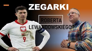 ZEGARKI  Kolekcja Roberta Lewandowskiego zegarki [upl. by Canfield429]