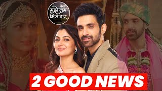 2 Good News on Kaise Mujhe Tum Mil Gaye [upl. by Rayner337]