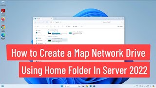 How to Create a Map Network Drive Using Profile Home Folder In Windows Server 2022 [upl. by Abisia380]