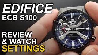 Casio Edifice ECBS100  Review and Watch Settings Tutorial [upl. by Sausa741]