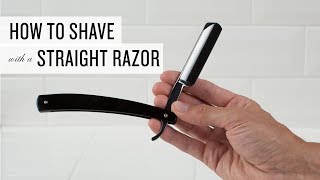 How To Shave With A Straight Razor [upl. by Kassey]