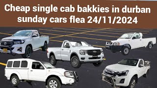 Affordable single cab bakkies in durban sunday cars flea market 0n 24112024 [upl. by Hebner]