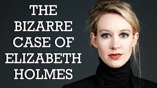 The BIZARRE Case of Elizabeth Holmes and Theranos [upl. by Rice584]