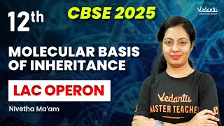 Molecular Basis of Inheritance  Lac Operon  Class 12  CBSE 2025  Nivetha maam [upl. by Gies]