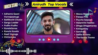 Best of Anirudh Ravichander Telugu Vocals  Top Telugu Songs Collection 2024 [upl. by Eimerej]