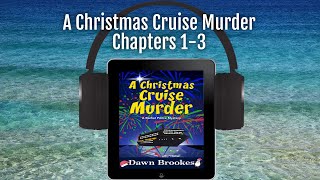 A Christmas Cruise Murder A Rachel Prince Mystery Book 5 Chapters 13 [upl. by Saerdna]