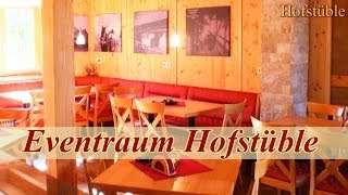 Eventraum Hofstüble Oberer Strickerhof im Schwarzwald [upl. by Garceau]