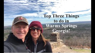 Top Three Things to do in Warm Springs Georgia [upl. by Bruni652]