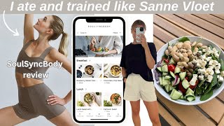 I ate and trained like Sanne Vloet  SoulSyncBody review  model diets and workouts [upl. by Ylimme]