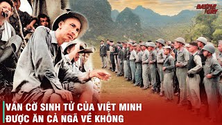 CHIẾN DỊCH BIÊN GIỚI 1950 CÚ ĐẤM CỦA VIỆT MINH VÀ quotMÀN CHÀO SÂNquot CỦA ĐẶNG VĂN VIỆT [upl. by Reiss]