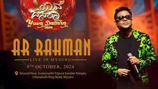 AR Rahman Live in Yuva Dasara 2024  Mysuru [upl. by Danelle]