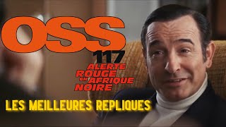 Les meilleures répliques dOSS 117 ALERTE ROUGE EN AFRIQUE NOIRE 13 [upl. by Kier164]