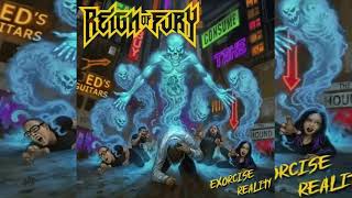 Reign of Fury  Exorcise Reality Full Album Digital Version [upl. by Nadaba]