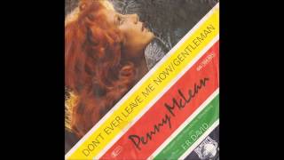 PENNY MCLEAN quotDONT EVER LEAVE ME NOWquot 1985 [upl. by Anirres923]